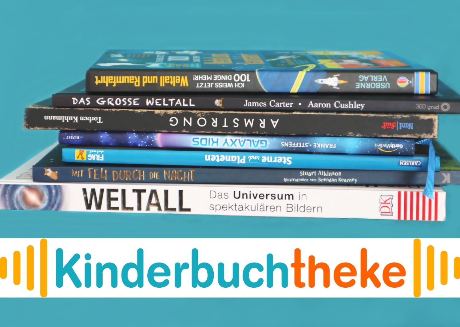 Kinderbuchtheke Den Weltraum Entdecken Kinderbuchlesen De