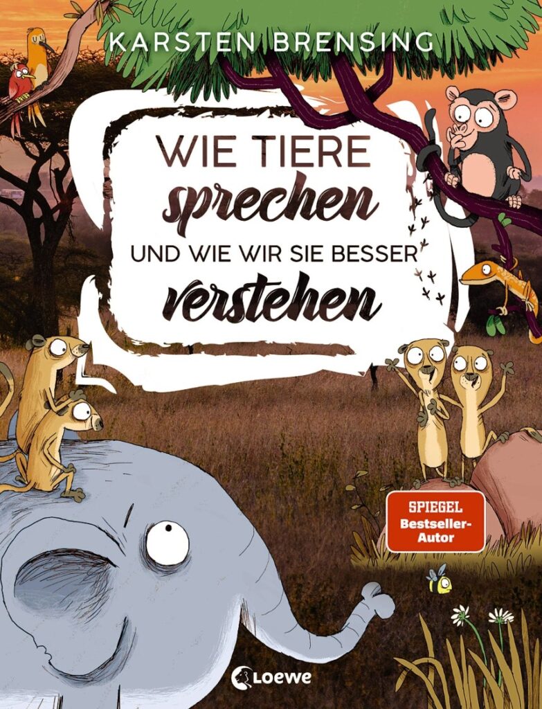 Buchcover: Wie Tiere sprechen - und wie wir sie besser verstehen