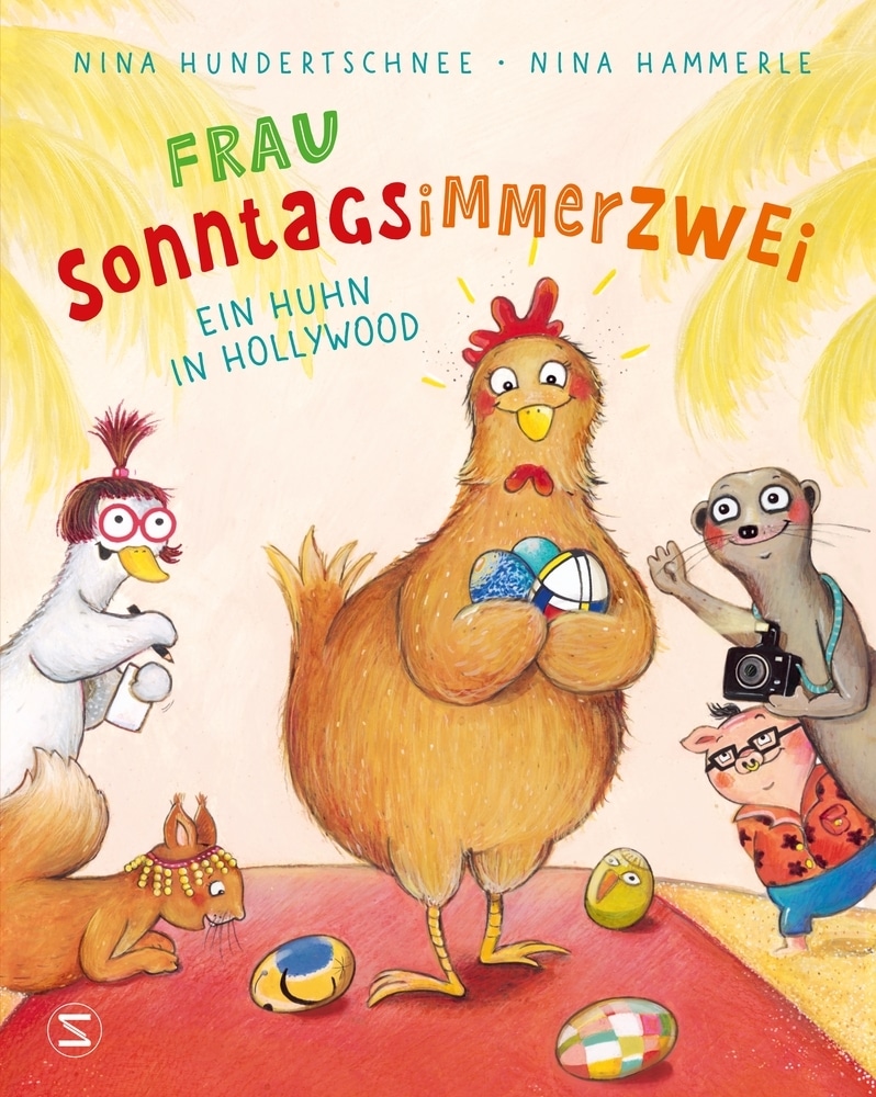 Buchcover: Frau Sonntagsimmerzwei - Ein Huhn in Hollywood