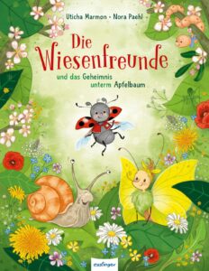 Buchcover: Die Wiesenfreunde und das Geheimnis unterm Apfelbaum