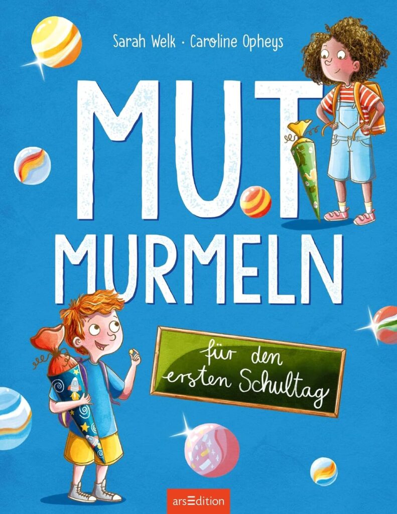 Buchcover: Mutmurmeln für den ersten Schultag