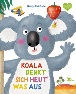 Buchcover: Koala denkt sich heut‘ was aus