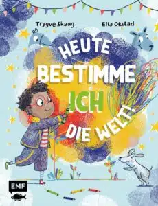 Buchcover: Heute bestimme ich die Welt!