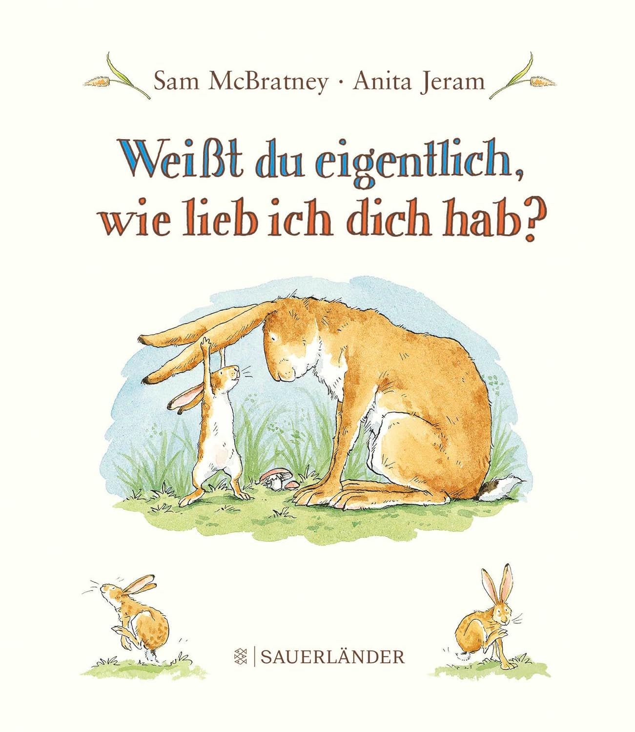 Buchcover: Weißt du eigentlich, wie lieb ich dich hab?