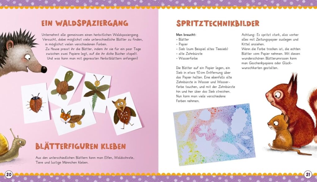 Der kleine Siebenschläfer: Das machen wir im Herbst! - Waldspaziergang und Spritztechnikbilder: Abgebildet sind ein Igel und ein Eichhörnchen sowie Bilder mit Blättertieren sowie aus Farbspritzern.