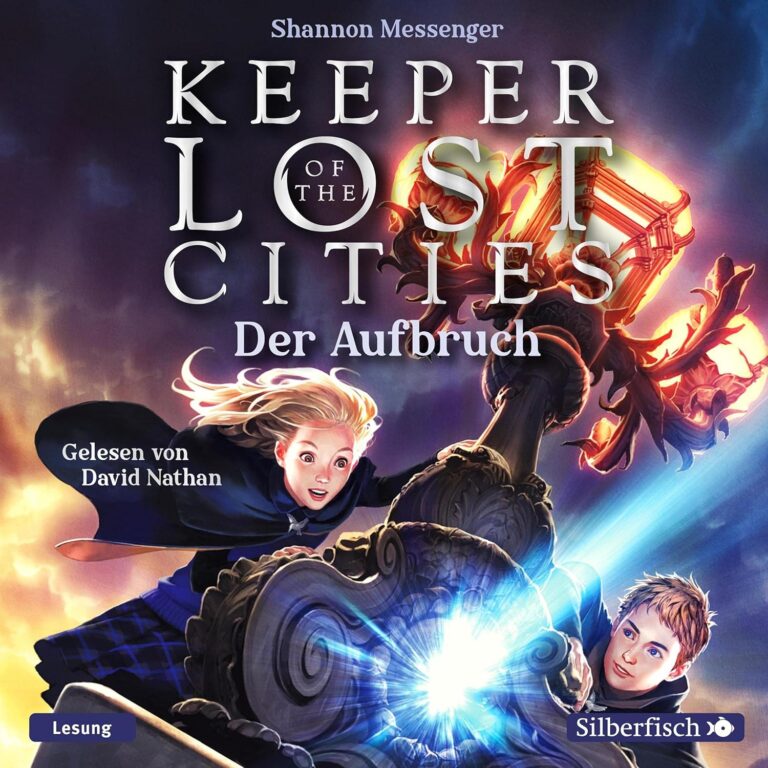 Hörbuch-Cover: Keeper of the Lost Cities - Der Aufbruch