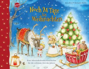 Buchcover: Noch 24 Tage bis Weihnachten - Eine Adventskalender-Geschichte für die schönste Zeit des Jahres