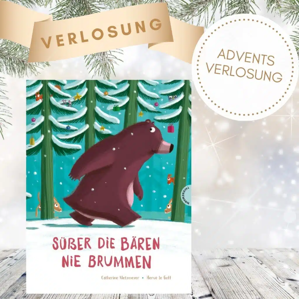 Süßer die Bären nie brummen - Adventsverlosung: Abgebildet ist das Buch sowie der Text zur Adventsverlosungsaktion.