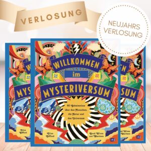 Willkommen im Mysteriversum - Verlosung: Abgebildet sind drei Exemplare des Buches sowie der Text zur Verlosungsaktion.