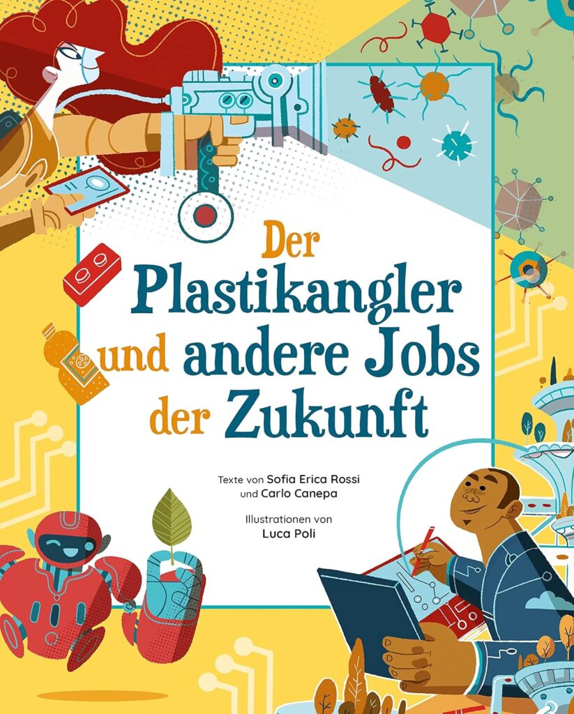 Buchcover: Der Plastikangler und andere Jobs der Zukunft