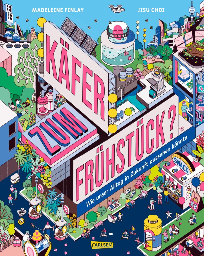 Buchcover: Käfer zum Frühstück?: Wie unser Alltag in Zukunft aussehen könnte