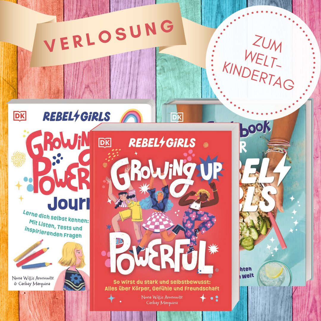 Rebel Girls – Growing up powerful – Verlosung: Abgebildet sind 3 verschiedene Bücher sowie der Text, dass es sich um eine Verlosung handelt.