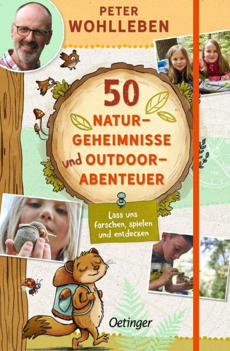 Buchcover: 50 Naturgeheimnisse und Outdoorabenteuer - Lass uns forschen, spielen und entdecken