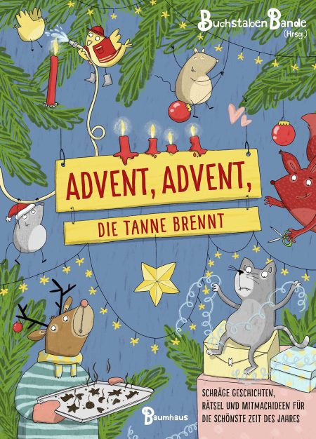 Buchcover: Advent, Advent, die Tanne brennt - Schräge Geschichten, Rätsel und Mitmachideen für die schönste Zeit des Jahres
