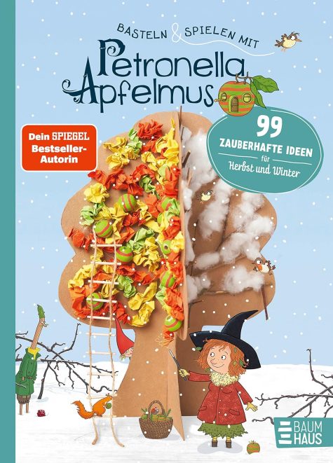 Buchcover: Basteln und Spielen mit Petronella Apfelmus – 99 zauberhafte Ideen für Herbst und Winter