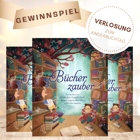 Dreifach das Buchcover von "Bücherzauber" - Verlosung zum Kinderbuchtag mit Gewinnspiel-Vermerk