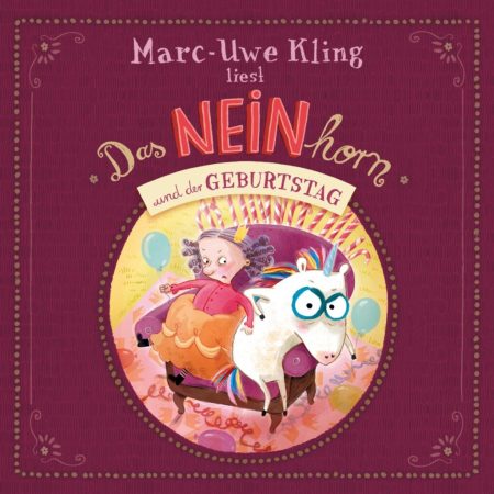 Hörbuch-Cover: Das NEINhorn und der Geburtstag