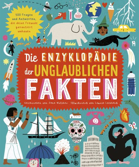 Buchcover: Die Enzyklopädie der unglaublichen Fakten