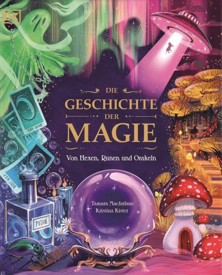 Buchcover: Die Geschichte der Magie - Von Hexen, Runen und Orakeln