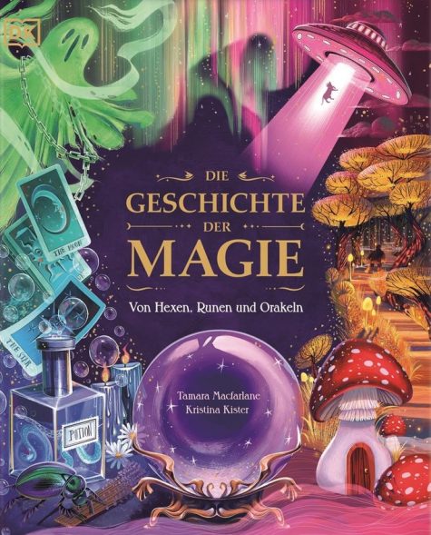 Buchcover: Die Geschichte der Magie - Von Hexen, Runen und Orakeln