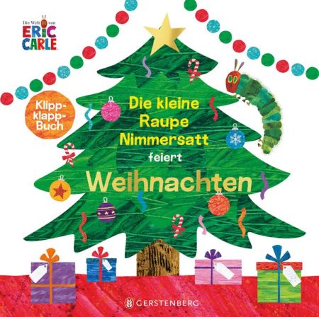 Buchcover: Die kleine Raupe Nimmersatt feiert Weihnachten