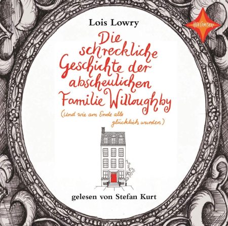 Buchcover: Die schreckliche Geschichte der abscheulichen Familie Willoughby