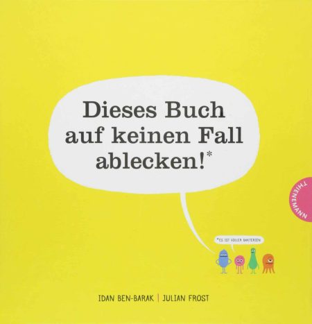 Buchcover: Dieses Buch auf keinen Fall ablecken!