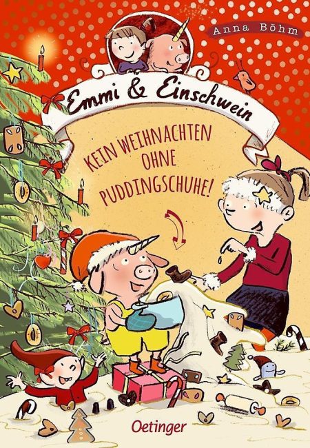 Buchcover: Emmi und Einschwein - Kein Weihnachten ohne Puddingschuhe