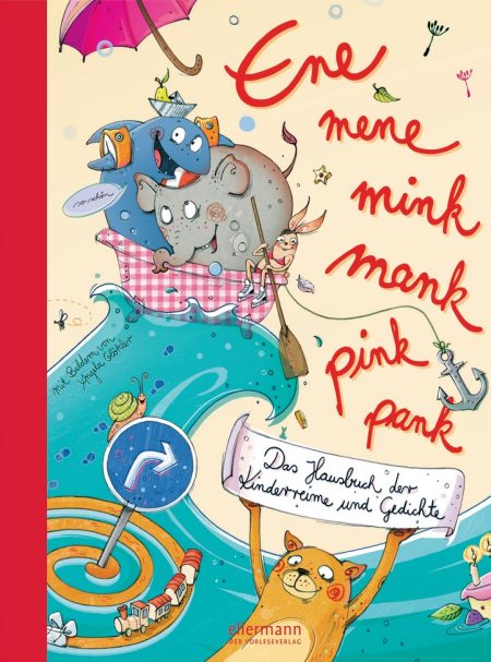 Buchcover: Ene meine mink mank pink pank - Das Hausbuch der Kinderreime und Gedichte