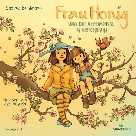 Hörbuchcover: Frau Honig und die Geheimnisse im Kirschbaum