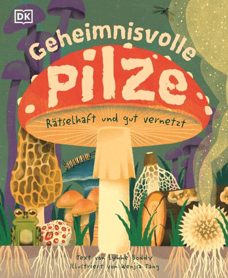 Buchcover: Geheimnisvolle Pilze - Rätselhaft und gut vernetzt