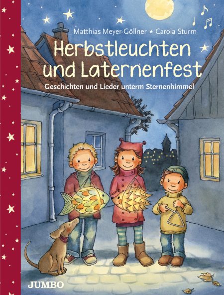 Buchcover: Herbstleuchten und Laternenfest - Geschichten und Lieder unterm Sternenhimmel