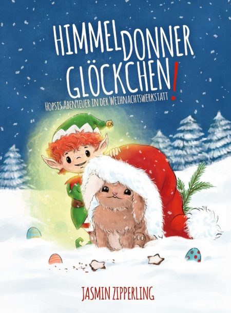 Buchcover: HimmelDonnerGlöckchen! - Hopsis Abenteuer in der Weihnachtswerkstatt