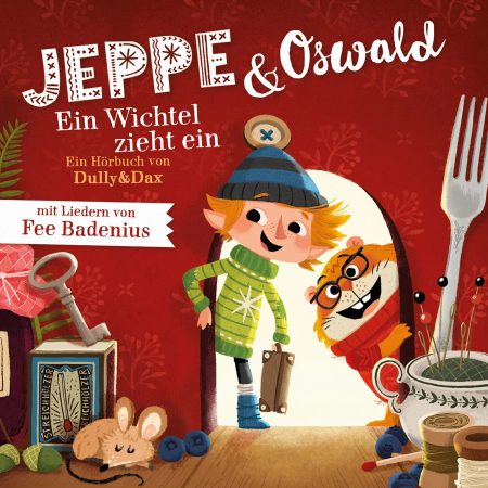 Hörbuchcover: Jeppe und Oswald – Ein Wichtel zieht ein