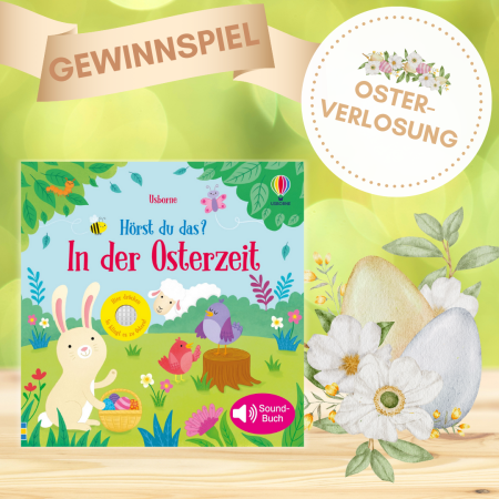 Hörst du das? - In der Osterzeit - Buchcover mit Osterei-Blumengesteck unter Osterverlosung und Gewinnspiel-Vermerk