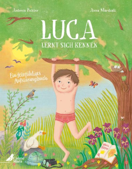 Buchcover: Luca lernt sich kennen - Ein feinfühliges Aufklärungsbuch