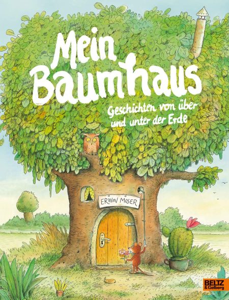 Buchcover: Mein Baumhaus - Geschichten von über und unter der Erde