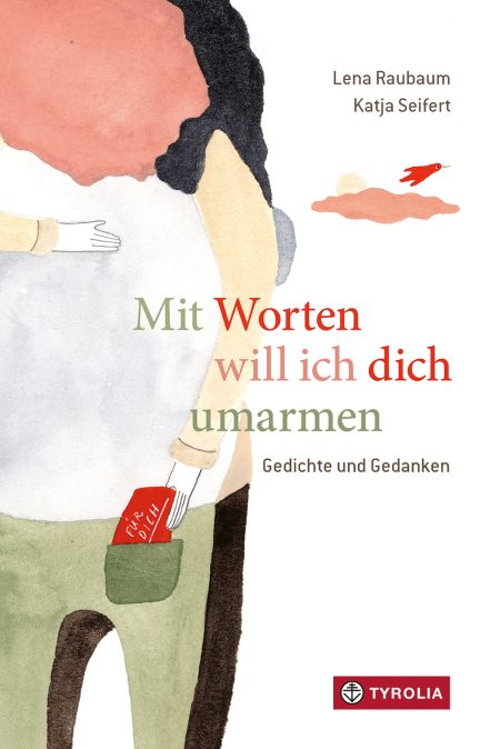 Buchcover: Mit Worten will ich dich umarmen - Gedichte und Gedanken