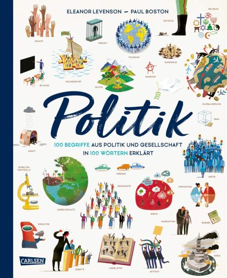 Buchcover: Politik - 100 Begriffe aus Politik und Gesellschaft in 100 Wörtern erklärt