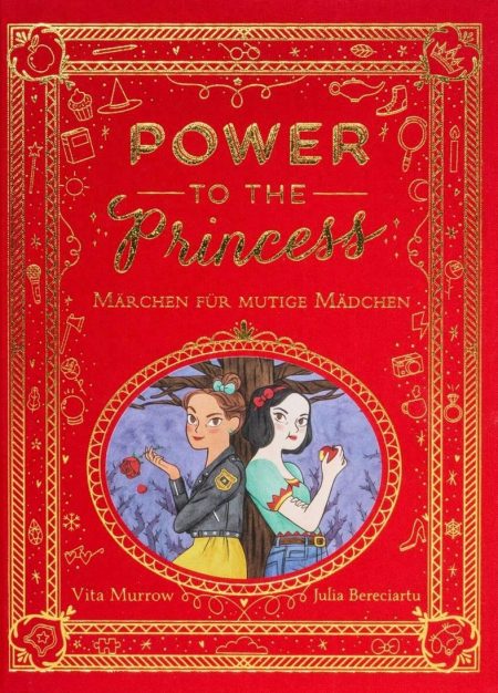 Buchcover: Power to the Princess - Märchen für mutige Mädchen