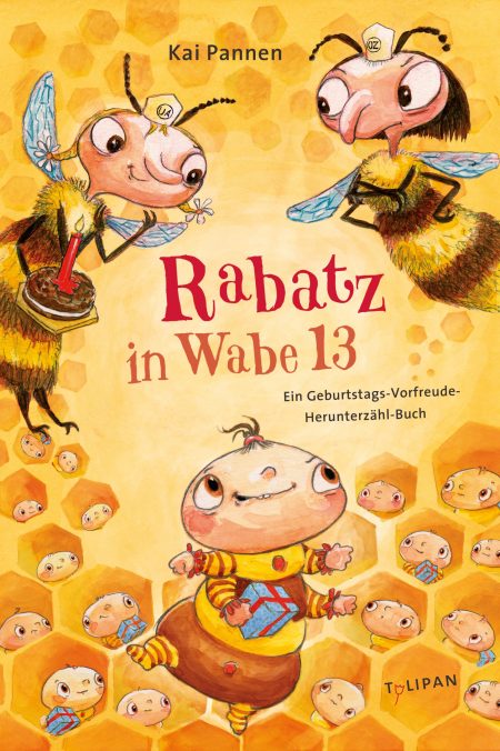 Buchcover: Rabatz in Wabe 13 - Ein Geburtstags-Vorfreude-Herunterzähl-Buch