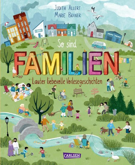 Buchcover: So sind Familien - Lauter liebevolle Vorlesegeschichten