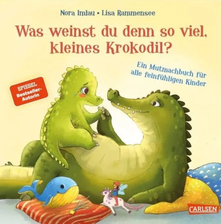 Buchcover: Was weinst du denn so viel, kleines Krokodil?