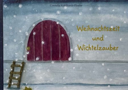 Buchcover: Weihnachtszeit und Wichtelzauber