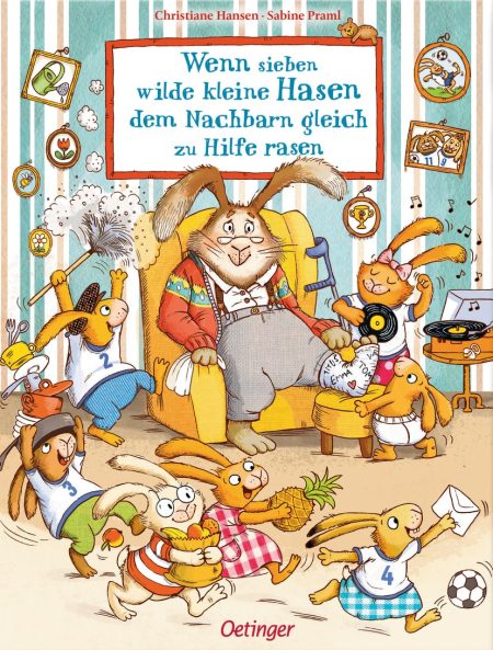 Buchcover: Wenn sieben wilde kleine Hasen dem Nachbarn gleich zu Hilfe rasen