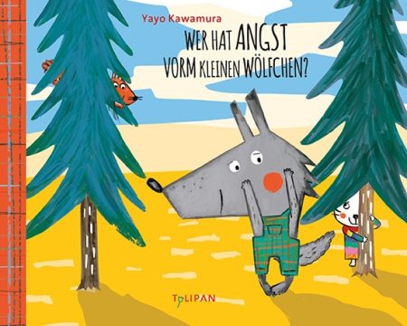 Buchcover: Wer hat Angst vorm kleinen Wölfchen?