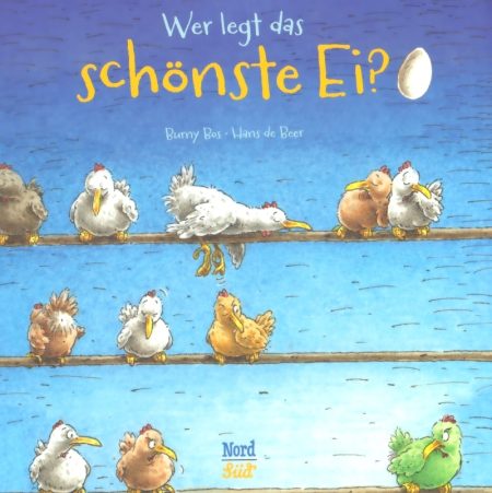 Buchcover: Wer legt das schönste Ei?