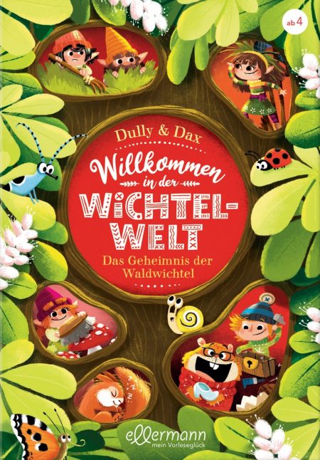 Buchcover: Willkommen in der Wichtelwelt - Das Geheimnis der Waldwichtel