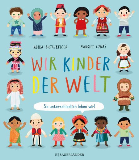 Buchcover: Wir Kinder der Welt - So unterschiedlich leben wir!