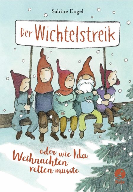 Buchcover: Der Wichtelstreik oder wie Ida Weihnachten retten musste